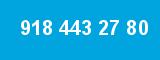 918 443 27 80